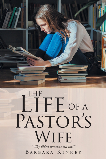 The Life of a Pastor’s Wife
