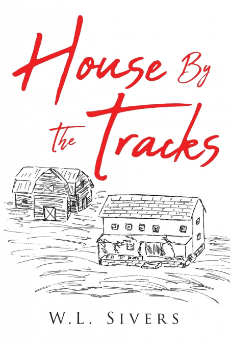 House By The Tracks