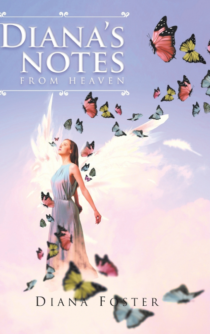 Diana’s Notes From Heaven