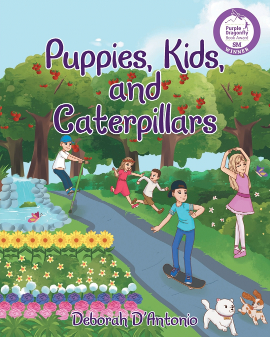 Puppies, Kids, and Caterpillars