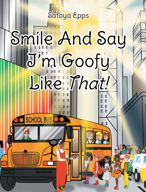 Smile And Say I’m Goofy Like That!