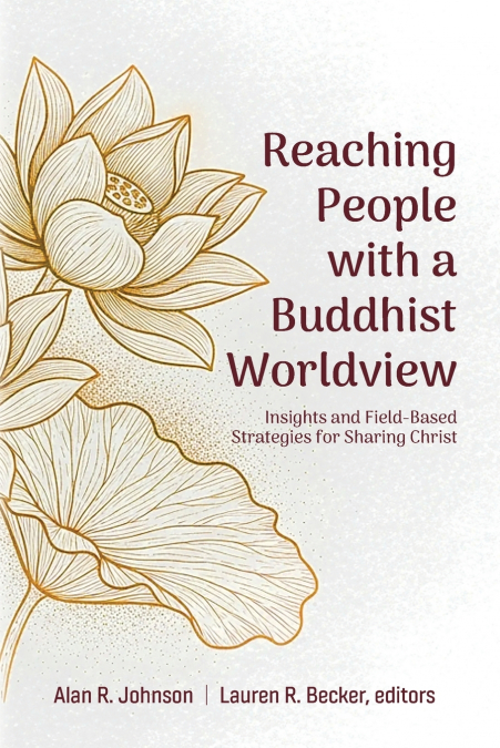 Reaching People with a Buddhist Worldview