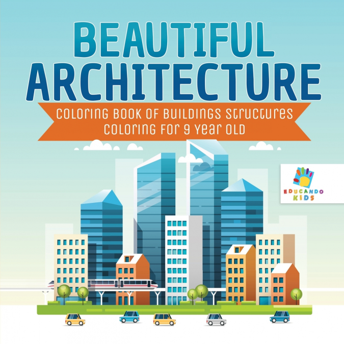 Beautiful Architecture | Coloring Book of Buildings Structures | Coloring for 9 Year Old