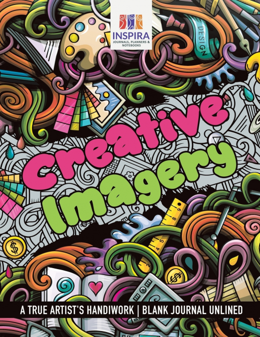 Creative Imagery | A True Artist’s Handiwork | Blank Journal Unlined