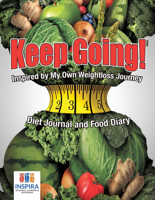 Keep Going! Inspired by My Own Weightloss Journey | Diet Journal and Food Diary