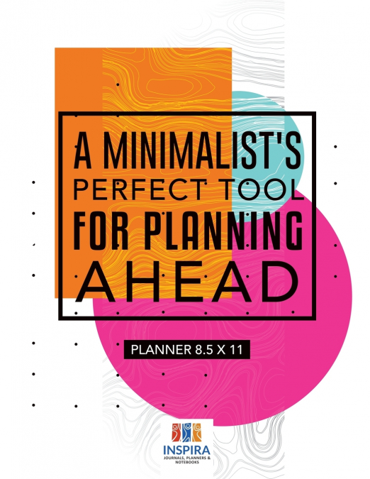A Minimalist’s Perfect Tool for Planning Ahead | Planner 8.5 x 11