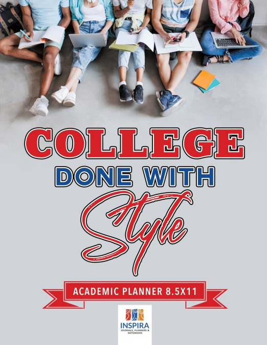 College Done with Style | Academic Planner 8.5x11