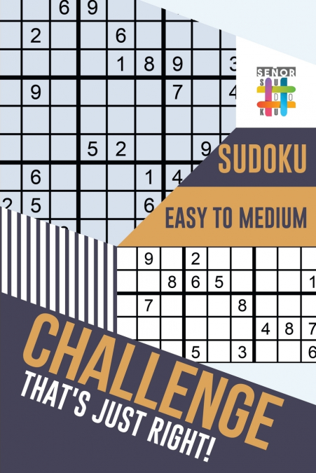 Challenge That’s Just Right! | Sudoku Easy to Medium
