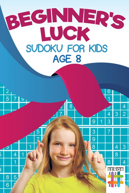 Beginner’s Luck | Sudoku for Kids Age 8