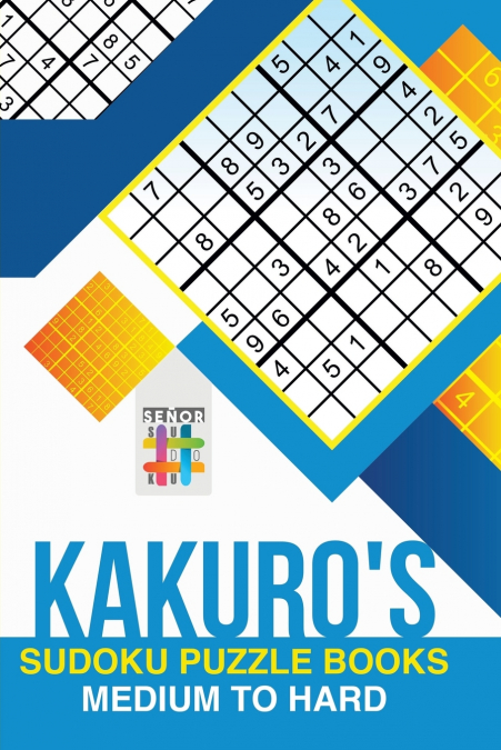 Kakuro’s Sudoku Puzzle Books Medium to Hard