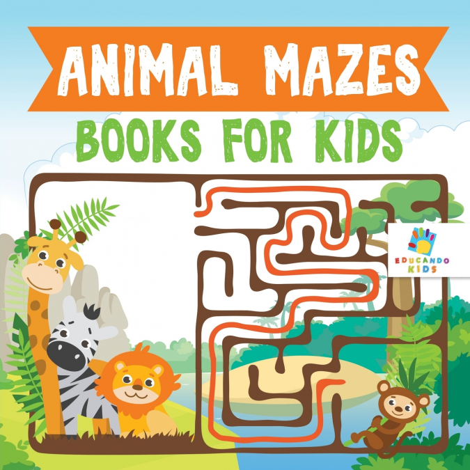 Animal Mazes Books for Kids
