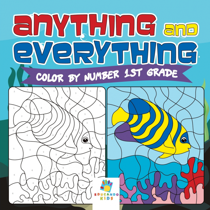 Anything and Everything | Color by Number 1st Grade