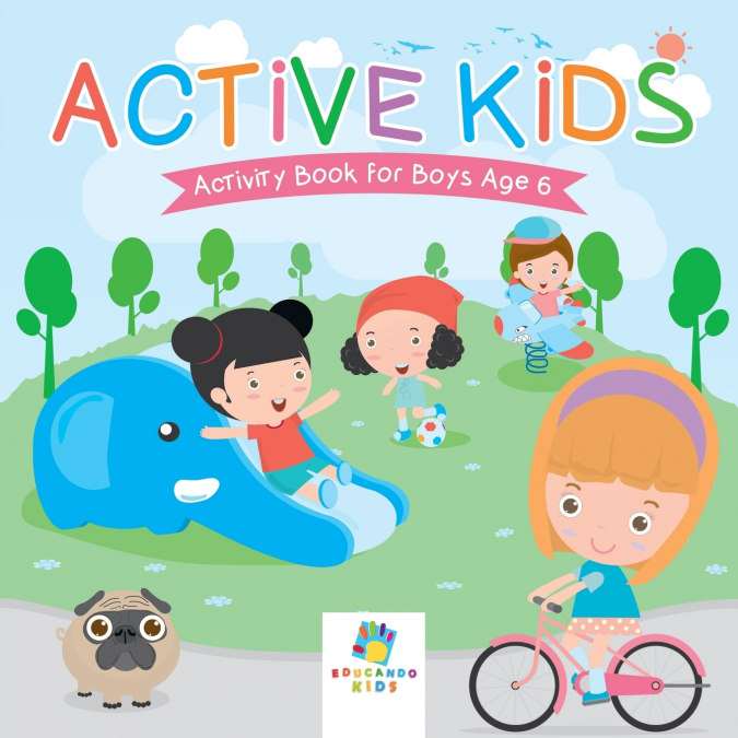 Active Kids | Activity Book for Boys Age 6