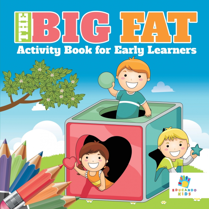 The Big Fat Activity Book for Early Learners
