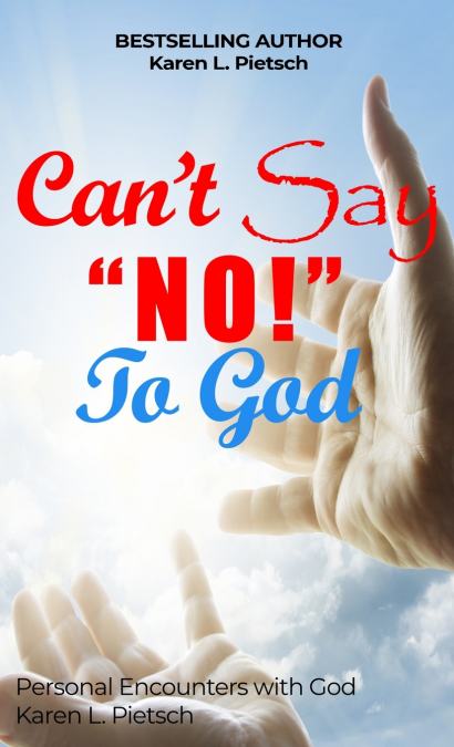Can’t Say 'NO' to God