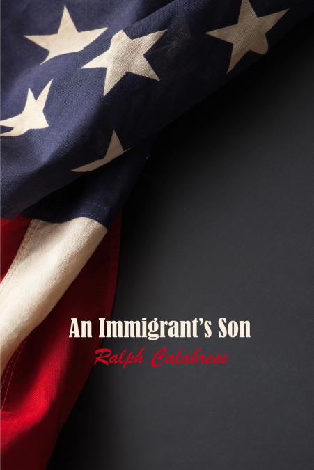 An Immigrant’s Son