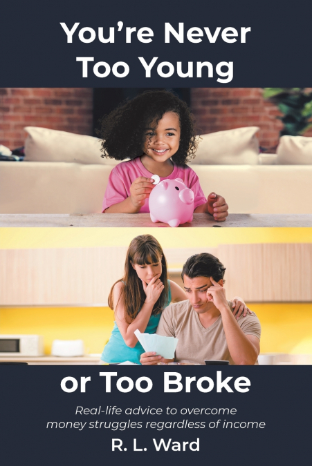 You’re Never Too Young or Too Broke