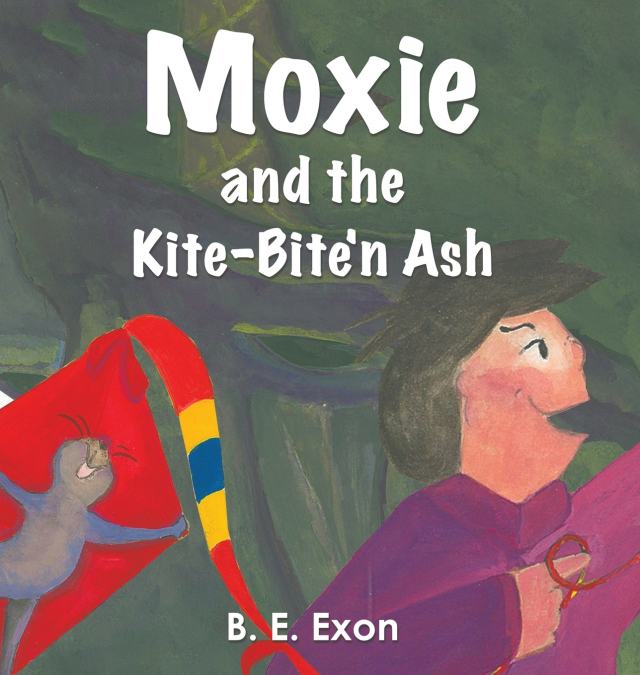 Moxie and the Kite-Bite’n Ash