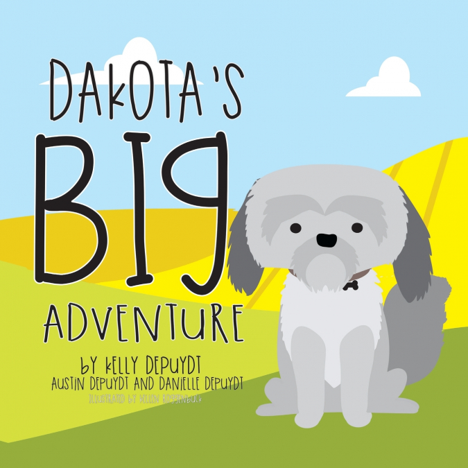 Dakota’s Big Adventure