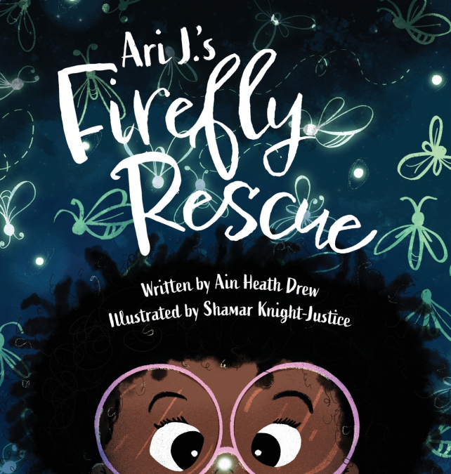 Ari J.’s Firefly Rescue