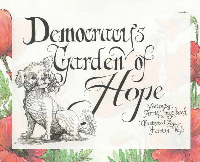 Democracy’s Garden of Hope