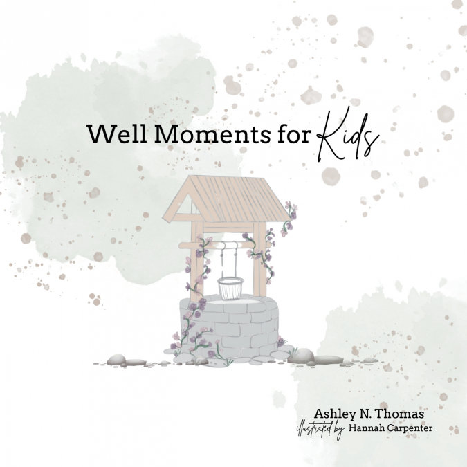 Well Moments for Kids