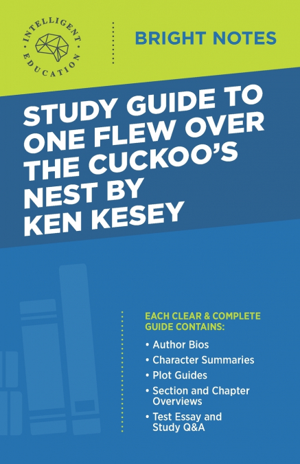 Study Guide to One Flew Over the Cuckoo’s Nest by Ken Kesey
