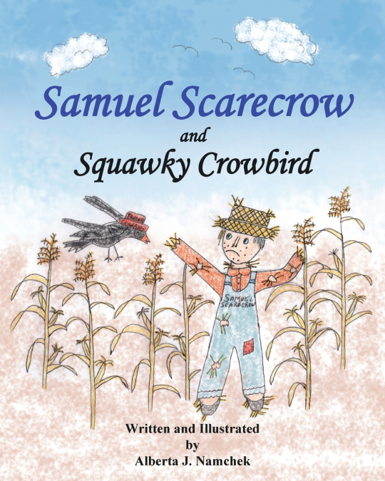 Samuel Scarecrow and Squawky Crowbird