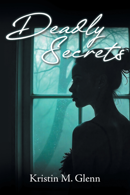 Deadly Secrets