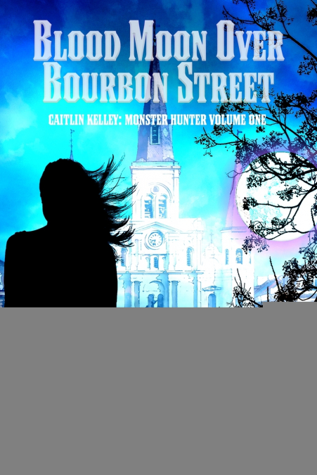 Blood Moon Over Bourbon Street