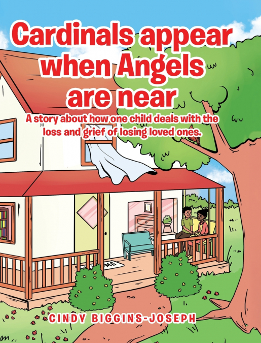 Cardinals appear when Angels are near