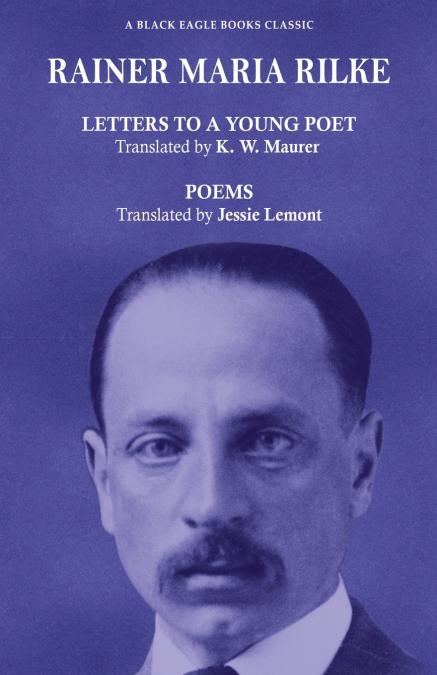 Letters to a Young Poet and Poems