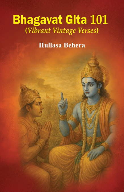 Bhagavat Gita 101