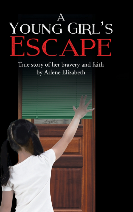 A Young Girl’s Escape