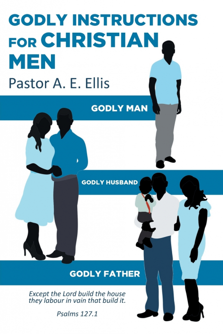 Godly Instructions for Christian Men