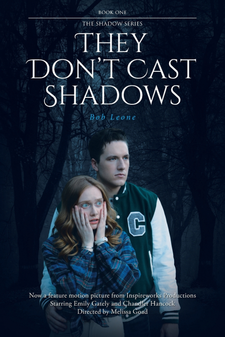 They Don’t Cast Shadows