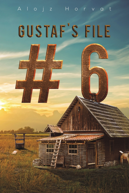 Gustaf’s File #6