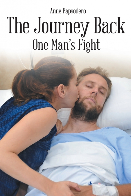 The Journey Back, One Man’s Fight