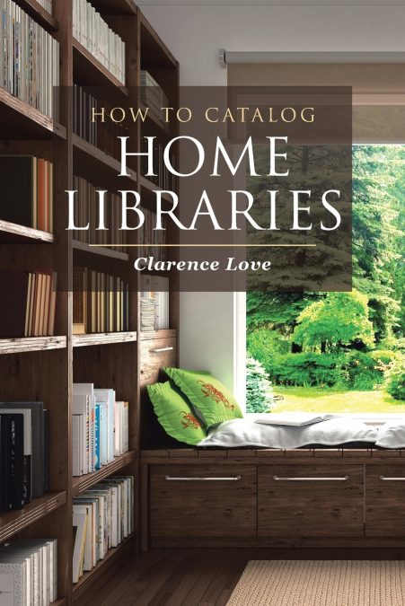 How to Catalog Home Libraries
