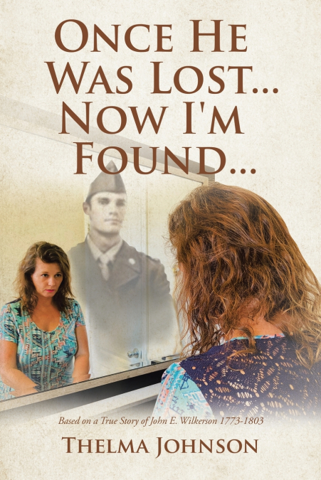 Once He Was Lost... Now I’m Found...