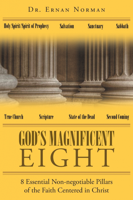God’s Magnificent Eight