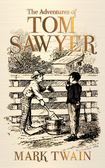 The Adventures of Tom Sawyer
