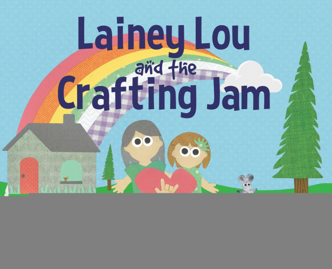 Lainey Lou and the Crafting Jam