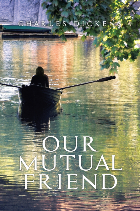 Our Mutual Friend