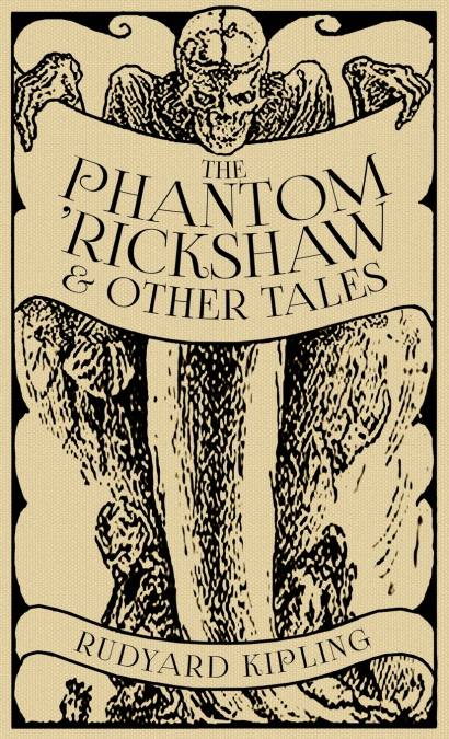 The Phantom ’Rickshaw and Other Tales