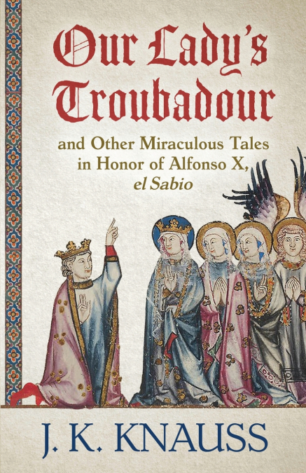 Our Lady’s Troubadour