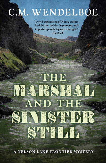 The Marshal and the Sinister Still