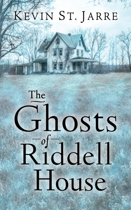 The Ghosts of Riddell House