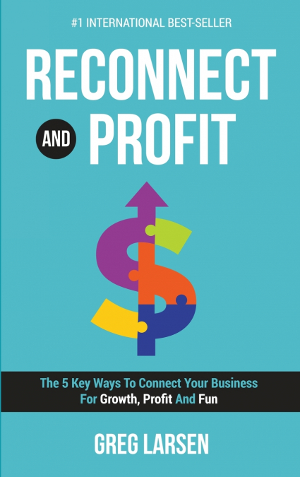 Reconnect and Profit