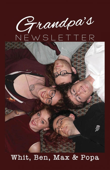 Grandpa’s Newsletter